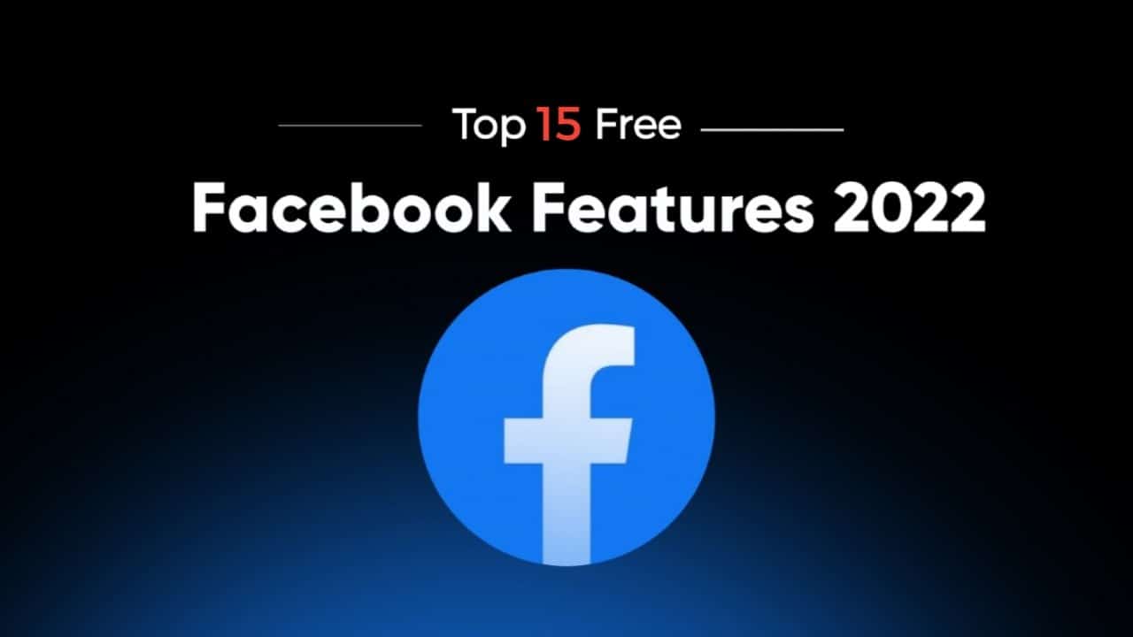 Top 15 Facebook features