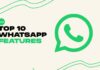 Top 10 New WhatsApp Features